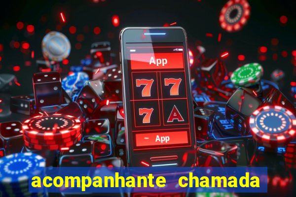 acompanhante chamada de video